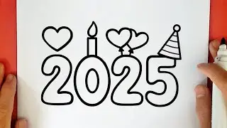 HOW TO DRAW 2025 | HAPPY NEW YEAR