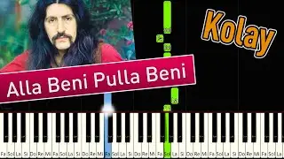 Alla Beni Pulla Beni | Kolay Piyano - Nasıl Çalınır