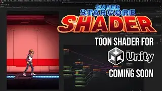 Starcore Shader - Toon Shader for Unity - Introduction