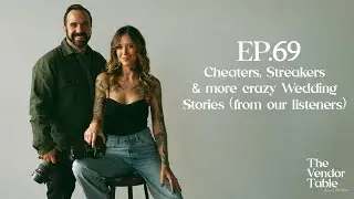 Cheaters, Streakers and Crazy Wedding Stories (from our listeners) - EP69