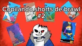 Compilado dos shorts de Brawl Stars #2
