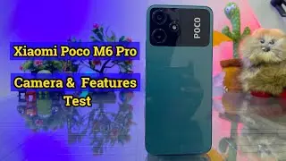 Xiaomi Poco M6 Pro Camera & Full Features Test