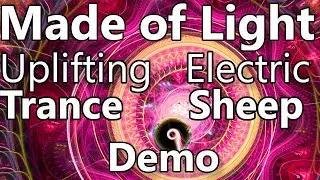 Made of Light  - Trance X ElectricSheep - 3xLooped DEMO [2160p60 4k]