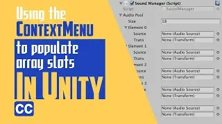 Using the ContextMenu to populate arrays in Unity