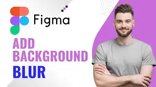How to Add Background Blur in Figma 2026 (Glass Effect)