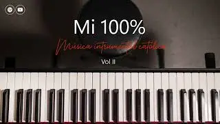 Mi 100% (Instrumental Piano)