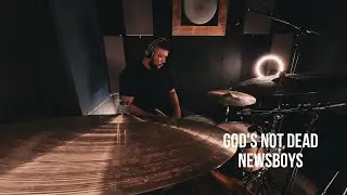 God’s Not Dead - Newsboys (Drum Cam)