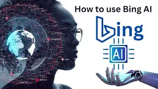 How To Use Bing AI || How To Use Bing Chat || How To Access Bing Chat