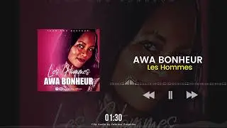 Awa Bonheur - Les Hommes
