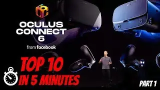 Oculus Connect 6 top 10 moments under 5 minutes - part 1