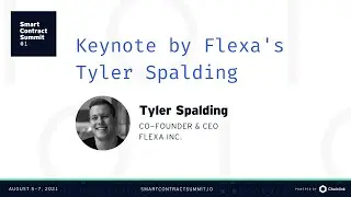 Tyler Spalding: Flexa Network Keynote