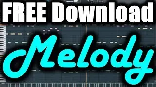 FREE MELODY FL STUDIO | Download Free Hardstyle Melody FLP | EDM FL Studio Melody Download Midi