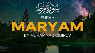 Surah Maryam by Muhammad Dibirov