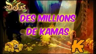 DOFUS ASTUCE KAMAS - DES MILLIONS EN QUELQUE CLIQUES!!!