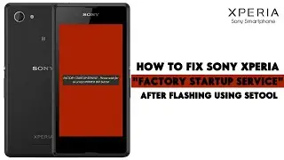 How To Fix Sony Xperia 