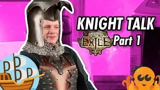 Playing Path of Exile while Interviewing a Knight! - Highlights Part 1 - Meet The Knight!