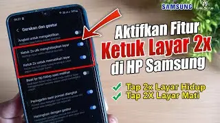 Cara Mengaktifkan Ketuk Layar 2 Kali di Samsung