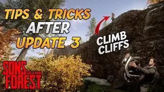 More TIPS & TRICKS For Sons Of The Forest After Update 3
