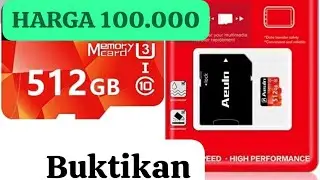 Memory card 512 GB harga seratus ribuan BUKTIKAN