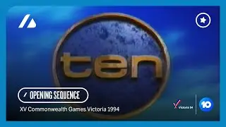 Victoria 1994 Commonwealth Games - Network Ten Broadcast Opening Sequence