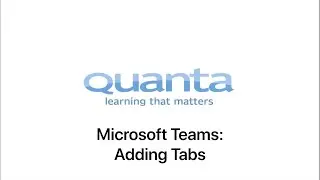 Microsoft Teams- Adding Tabs