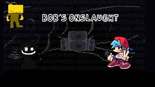 Friday Night Funkin' | Bob's Onslaught | Full Week