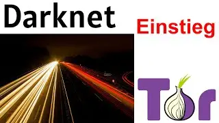 Anleitung: Der Einstieg ins Darknet mit dem Tor Browser