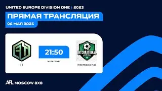 AFL23. United Europe. Division One. Day 5. FT - International