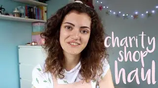 Minimalism Discussion + Charity Shop Haul