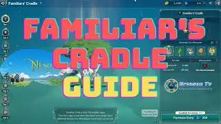 Ni no Kuni: Cross Worlds | Familiar's Cradle Guide