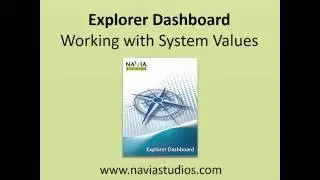 Explorer Dashboard - Working With System Values