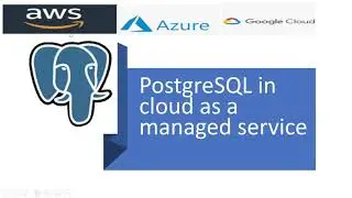 PostgreSQL : Postgres Cloud service providers