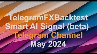May 2024 Backtest Smart AI Signal Telegram Channel #telegram_to_mt4  #telegramsignals