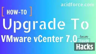 How to upgrade to VMware vCenter Server 7.0