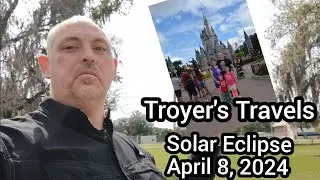 Solar Eclipse - April 8, 2024 - With @TroyersTravels