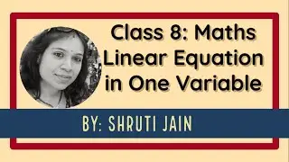 Class 8 Maths || Linear Equations in one Variable || Exercise 2.6 || Que 6