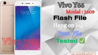 VIVO Y66 Flash file || RESTART PROBLEM || Hang on logo Fix by umt 2023 