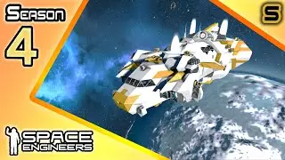 Space Engineers S4 #5. 