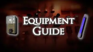 Complete Equipment Guide - Phasmophobia