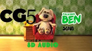 CG5 Talking Ben Song 8D Audio