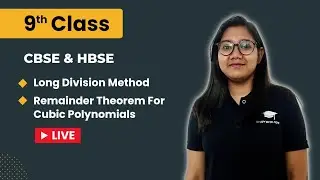Long Division Method and Remainder Theorem for Cubic Polynomials | LIVE Doubt's Class | CBSE | HBSE