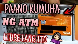 Paano kumuha ng Savings Account with FREE ATM | Union Bank Debit Card | FREE | 2021