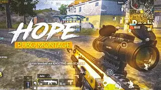 HOPE🙃|| PUBG MONTAGE⚡🥀||ICY PLAYS