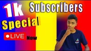 1k Subscribers Special Live Now