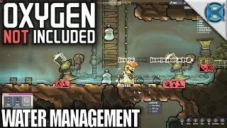 Oxygen Not Included | Water Management | Let's Play Oxygen Not Included Gameplay | S01E04