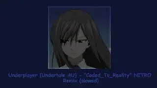 Underplayer [Undertale AU] - 
