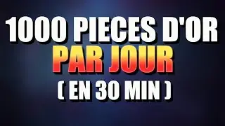 Astuce : 1000 pièces d'or par jour en 30 min - Lost Ark FR