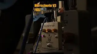 Herrscherin V3 Fuzz Pedal