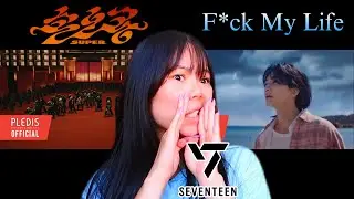 1st Reacting to Seventeen (Super & F*ck My Life)