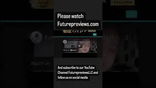 Futurepreviewsllc please subscribe to our YouTube Channel